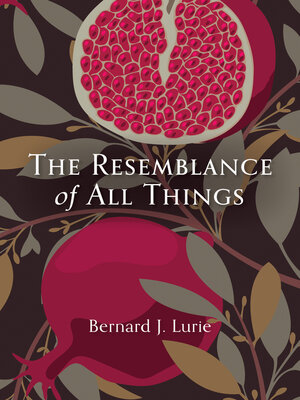 cover image of The Resemblance of All Things